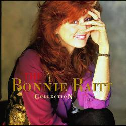 Bonnie Raitt : The Bonnie Raitt Collection